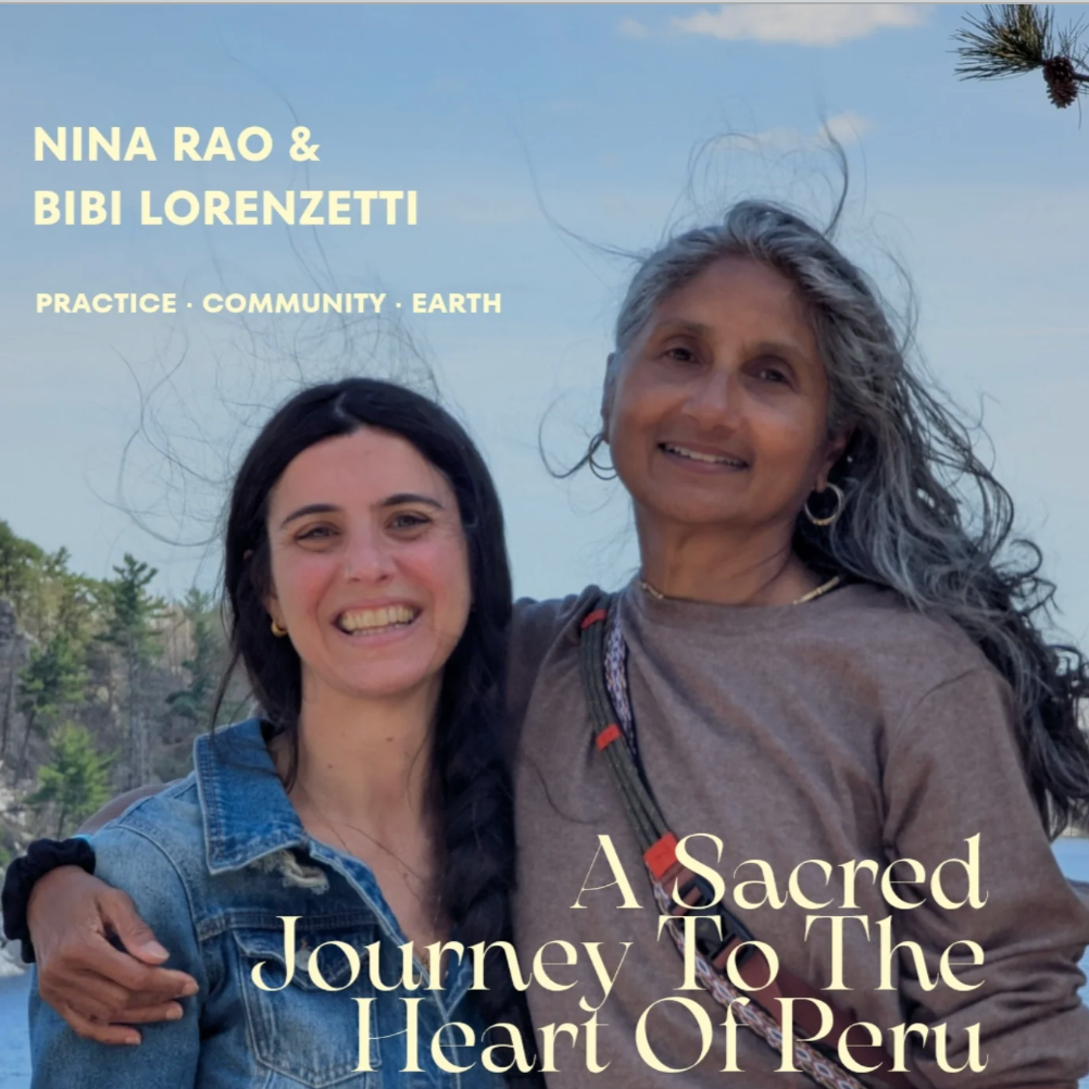 Huayllabamba, Peru: 2027 Sacred Journey to the Heart of the Peru with Nina Rao &amp; Bibi Lorenzetti