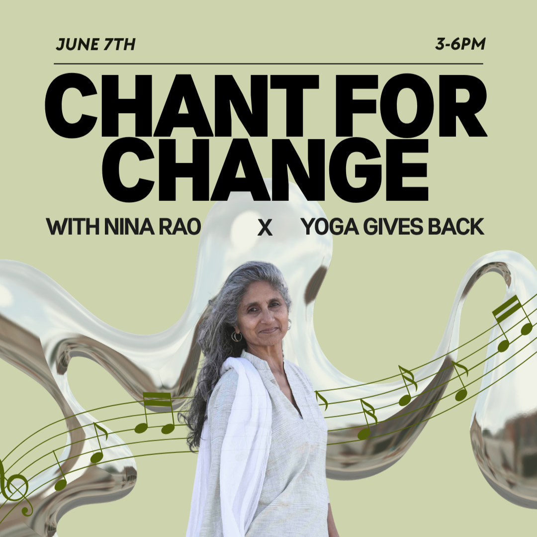 NYC: Chant for Change- Nina Rao and Yoga Gives Back