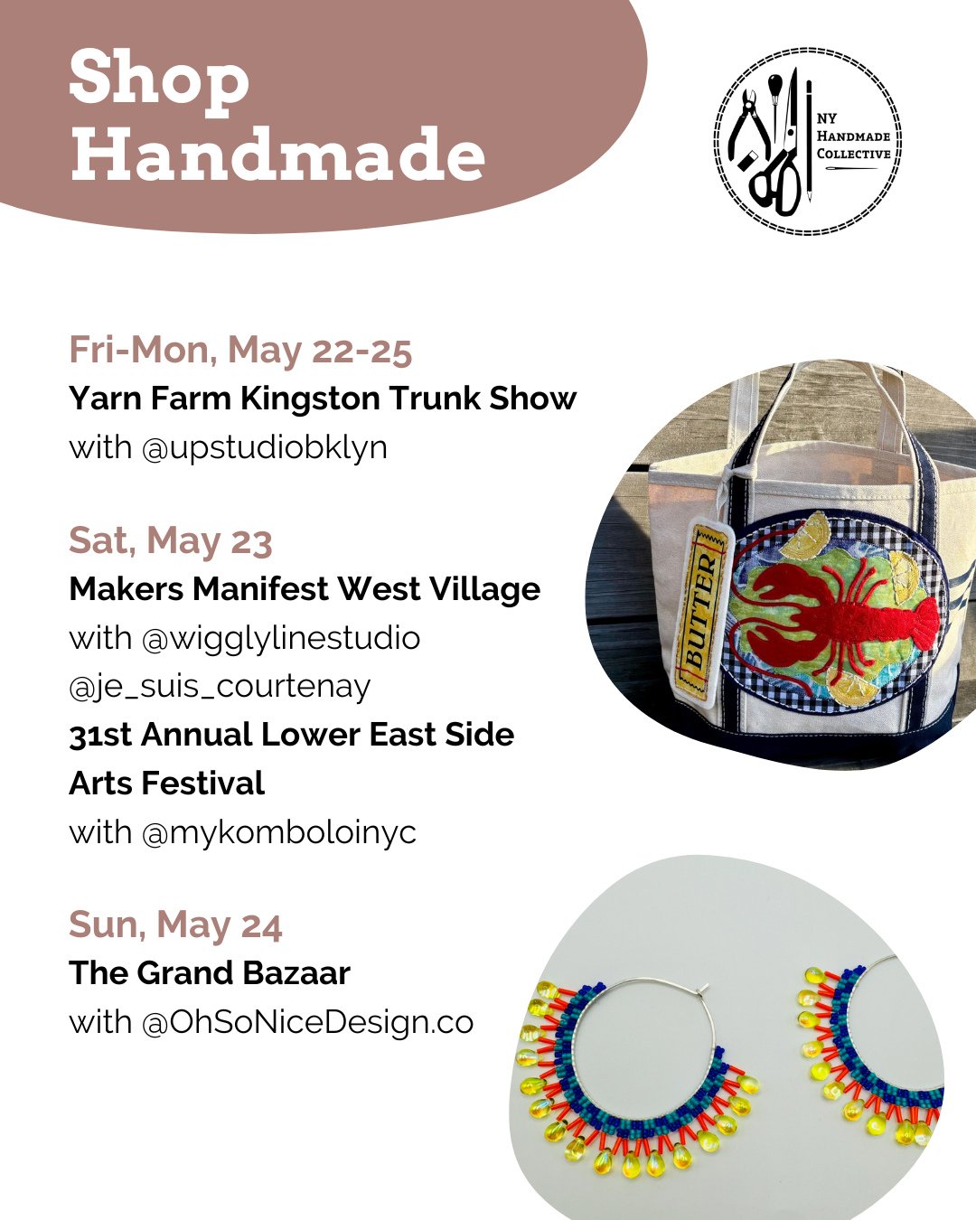 ⭐ NYHandmade Collective Market Roundup ⭐⁠
⁠
🌷Fri-Mon, May 22-25⁠
⁠
Yarn Farm Kingston Trunk Show @yarnfarmkingston with @upstudiobklyn⁠
⁠
🌷Sat, May 23⁠
⁠
Makers Manifest West Village @tradeprosper with @wigglylinestudio @je_suis_courtenay⁠
⁠
31st A