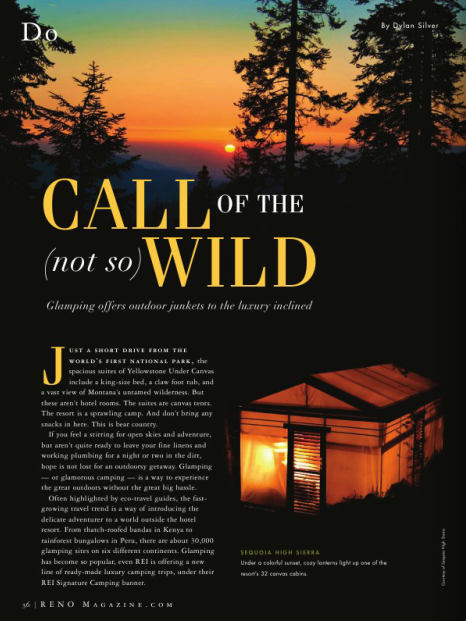 Call of the (not so) Wild — Glamping offers outdoor junkets to the luxury inclined / Reno Magazine / October, 2013