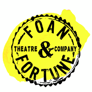 Yellow and black distressed circular logo reading “FOAN & FORTUNE THEATRE & COMPANY.”