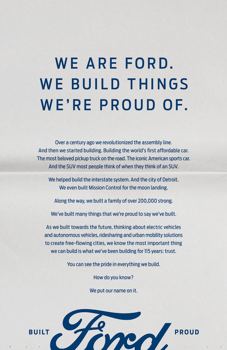  We created a new brand platform and voice for the Ford Motor Company. 