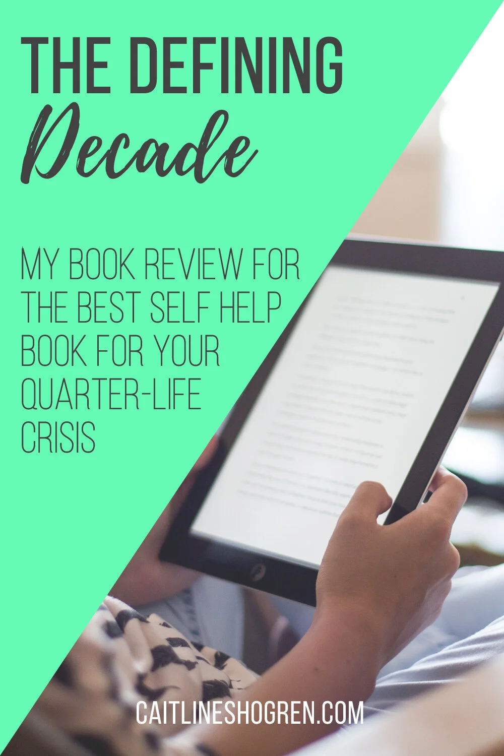 Book Review The Defining Decade — caitlin e shogren
