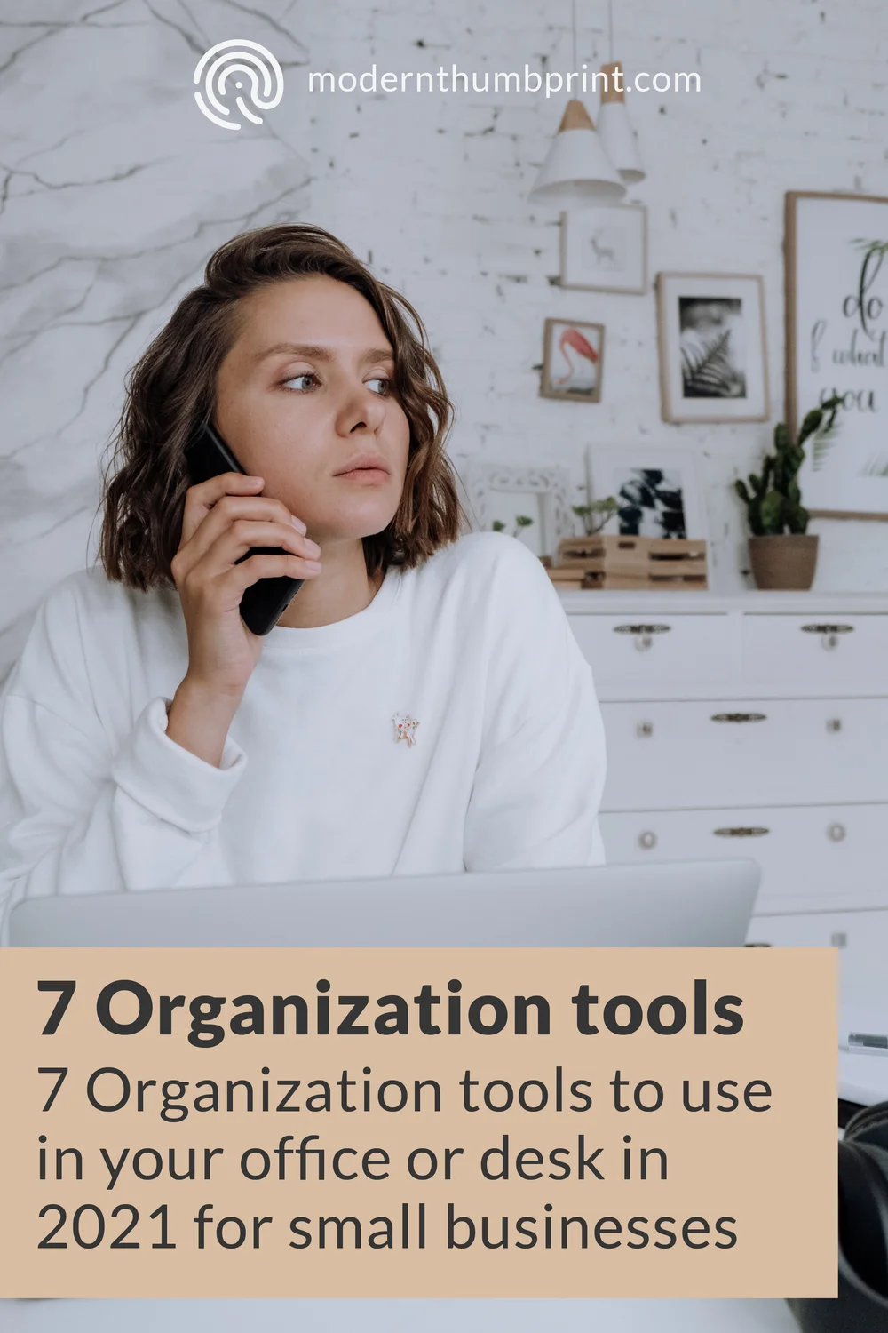Desk and office organization tools to improve your small business — modern thumbprint