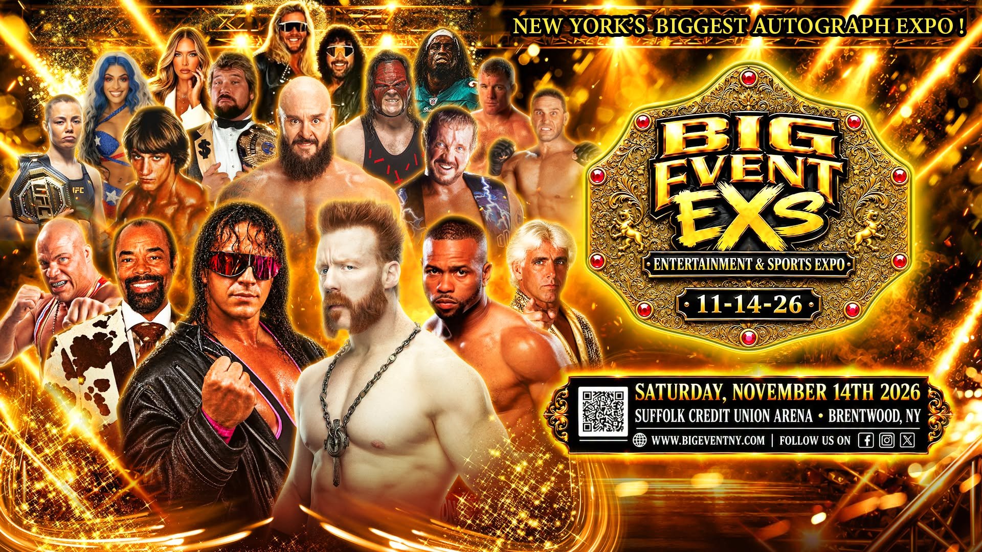 Big Event EXS | BRET "THE HITMAN" HART, RICKY WILLIAMS, DARBY ALLIN, KANE, DUSTIN RHODES, BROOKE HOGAN, APA, LEX LUGER, TARYN TERRELL, KURT ANGLE, SPUD WEBB, KEVIN VON ERICH, ALLIE, MARYSE &amp; MORE