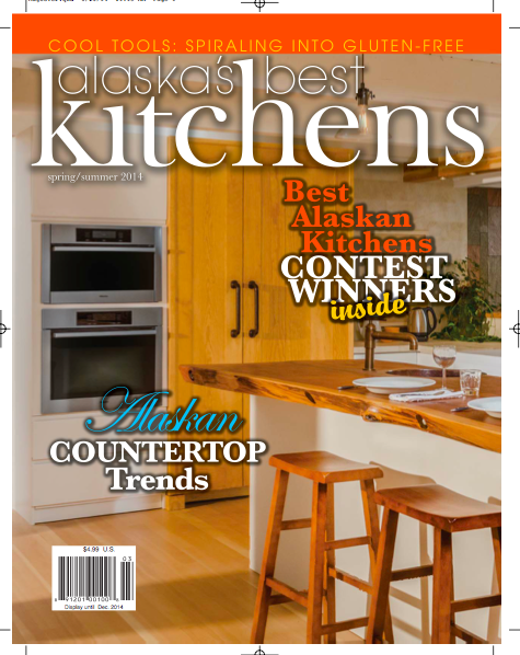 Spring/Summer Edition of Alaska's Best Kitchens Magazine