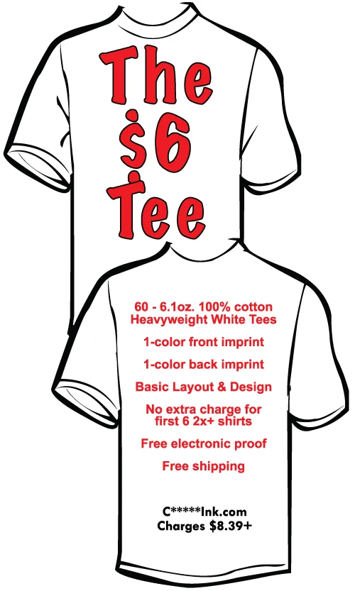 Custom printed tee shirts only $6