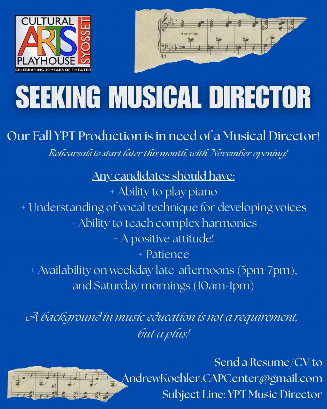 Have you been thinking about music directing a show? Now&rsquo;s your chance! We&rsquo;re now accepting applications for a Music Director for our Fall YPT Production. 

Send a Resume/CV to AndrewKoehler.CAPCenter@gmail.com by 09.11 at 5pm to be consi