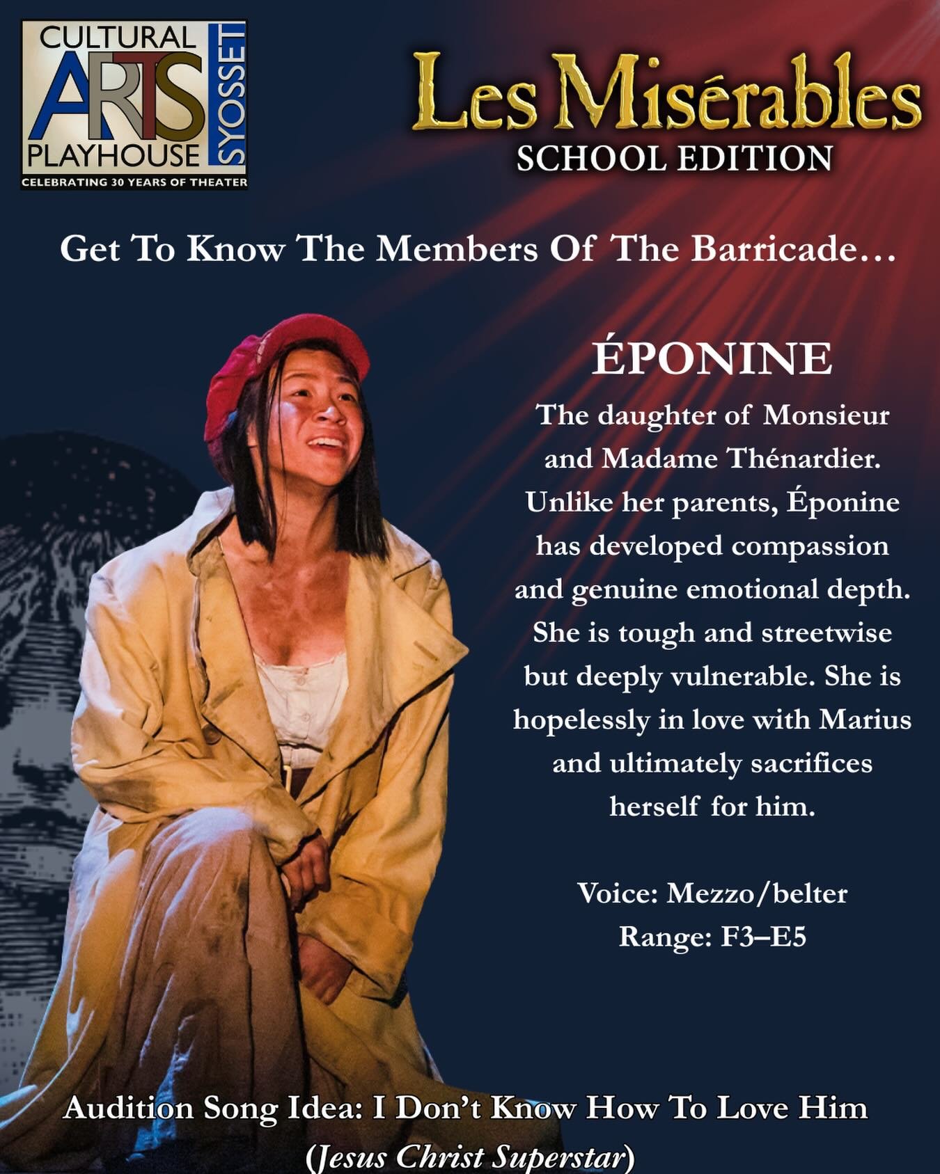 It&rsquo;s Day 5 of #MeetTheBarricade ! Next up, #&Eacute;ponine ! 

Will we see you at auditions? Let us know below! 

#CAPSyosset #CAPYPT #CAPLesMiz