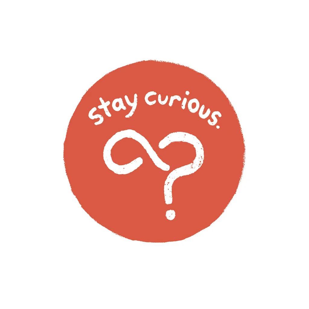 stay-curious-1024.jpg