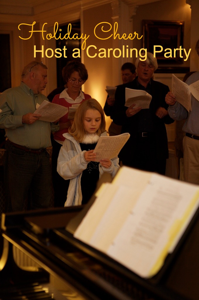 Host a caroling Party for the Holidays Martie Duncan.jpg