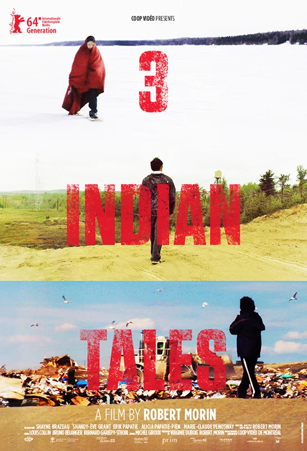 3 histoires d’Indiens <br>de<br> Robert Morin