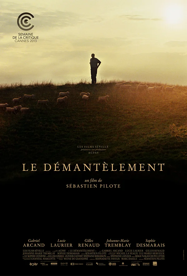 Le Démantèlement <br>de<br> Sébastien Pilote