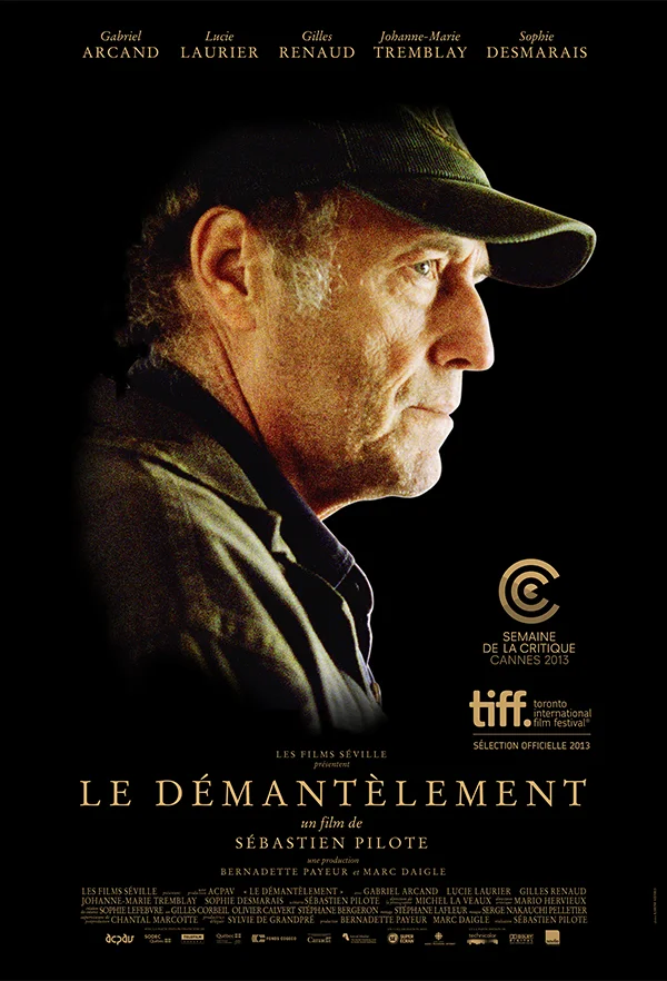 Le Démantèlement <br>de<br> Sébastien Pilote