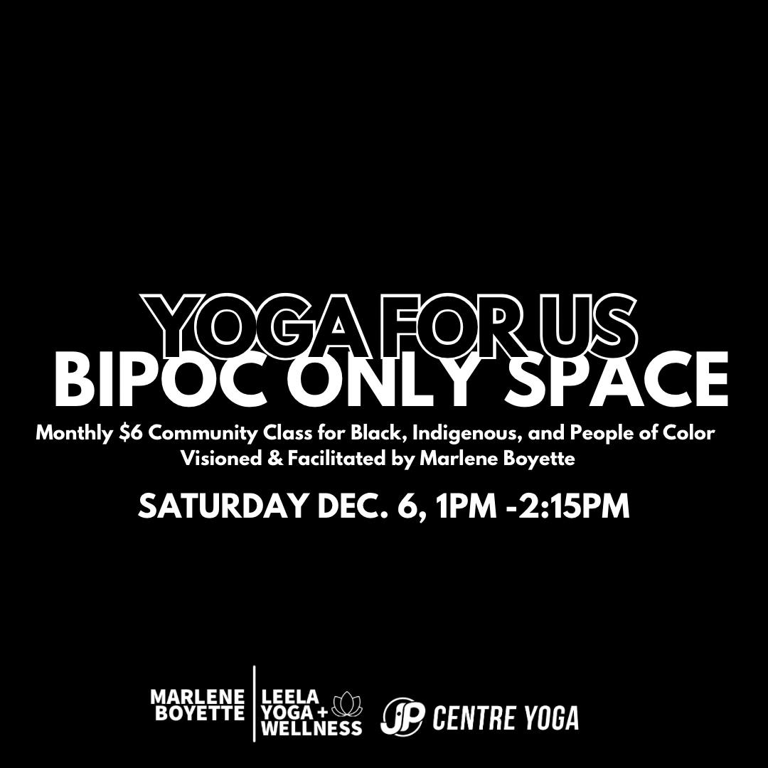 December | YOGA FOR US | BIPOC Only Yoga Space