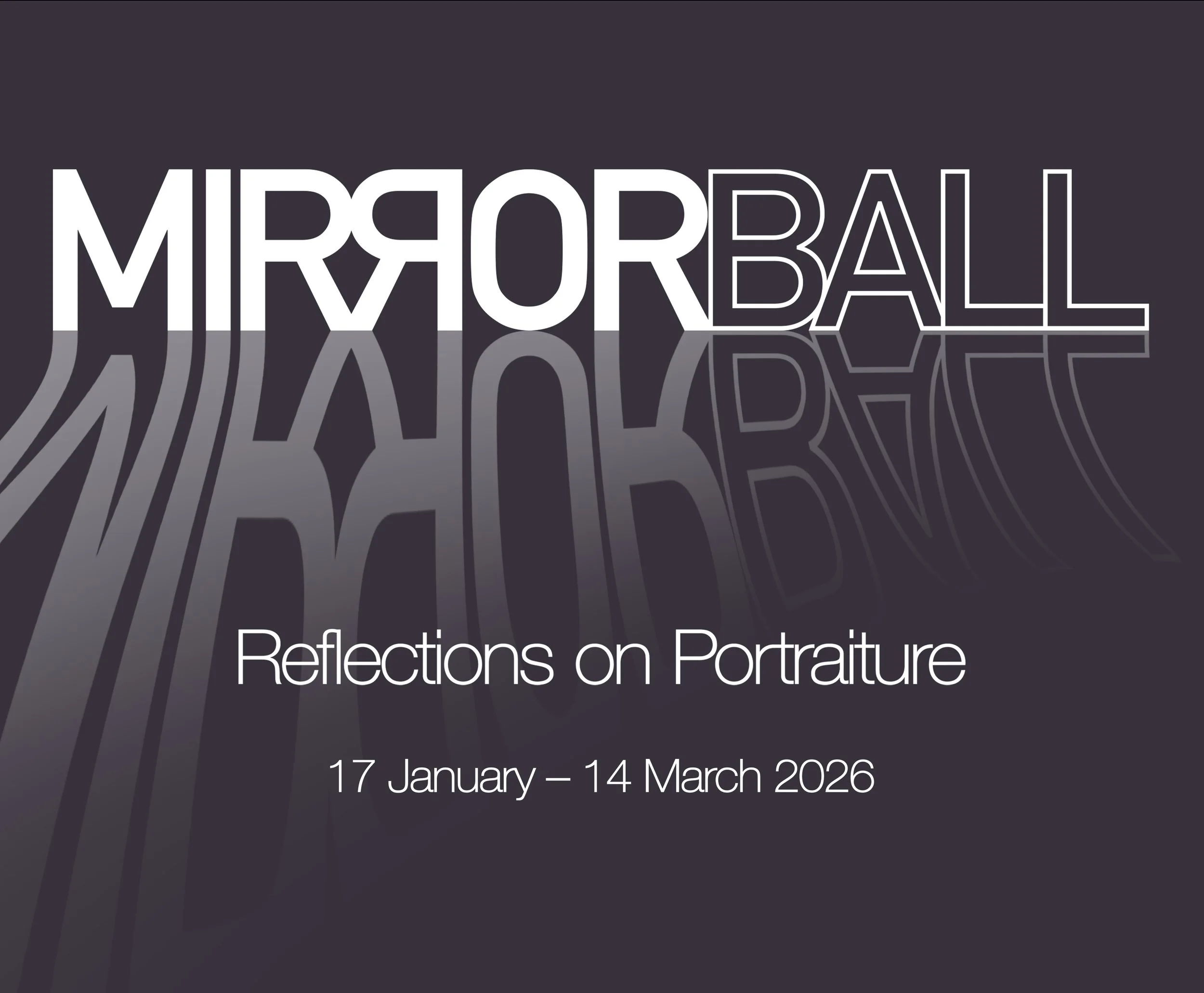 Mirrorball- Reflections on Portraiture Press Release.jpg