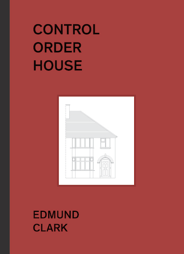 Control Oder House – Edmund Clark