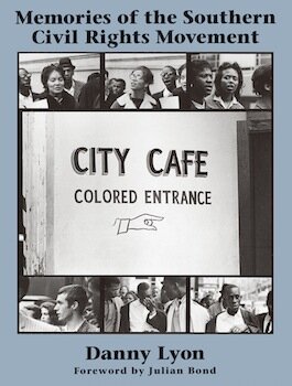 Memories of the Southern Civil Rights Movement – Danny Lyon