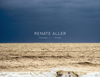 Oceanscapes – Renate Aller