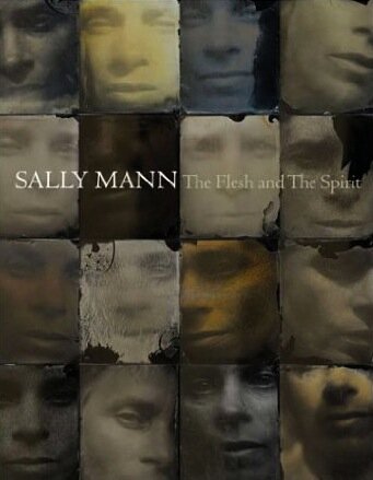 The Flesh and The Spirit – Sally Mann