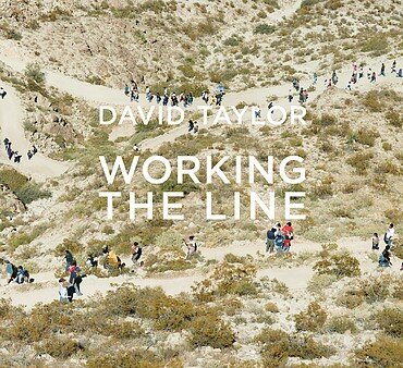 Working the Line – David Taylor