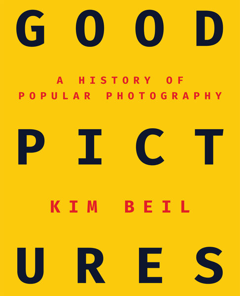 Good Pictures – Kim Beil