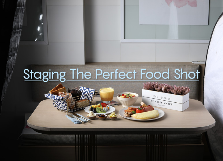 Staging The Perfect Food Shot