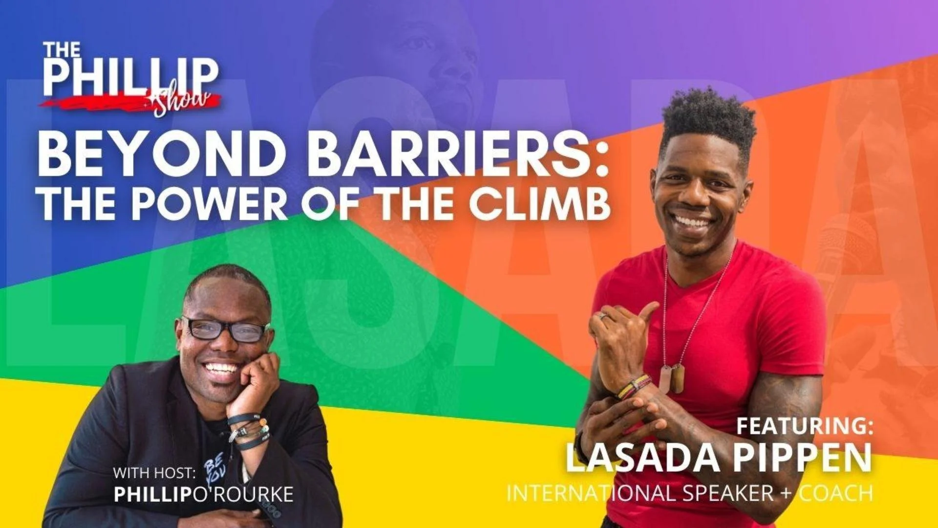 Beyond Barriers: The Power of The Climb with Lasada Pippen