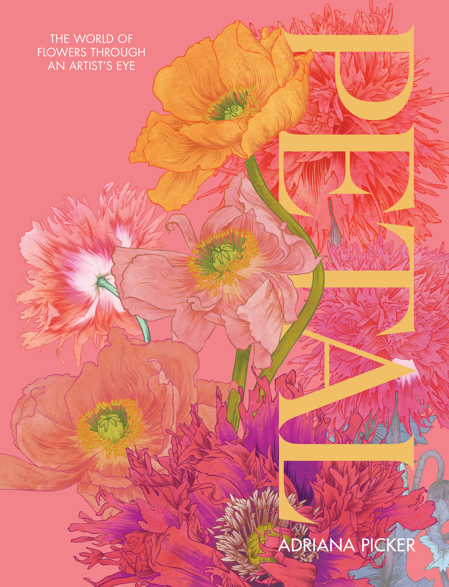 Cover of Petal, a world of flowers through an artist's eye by Adriana Picker