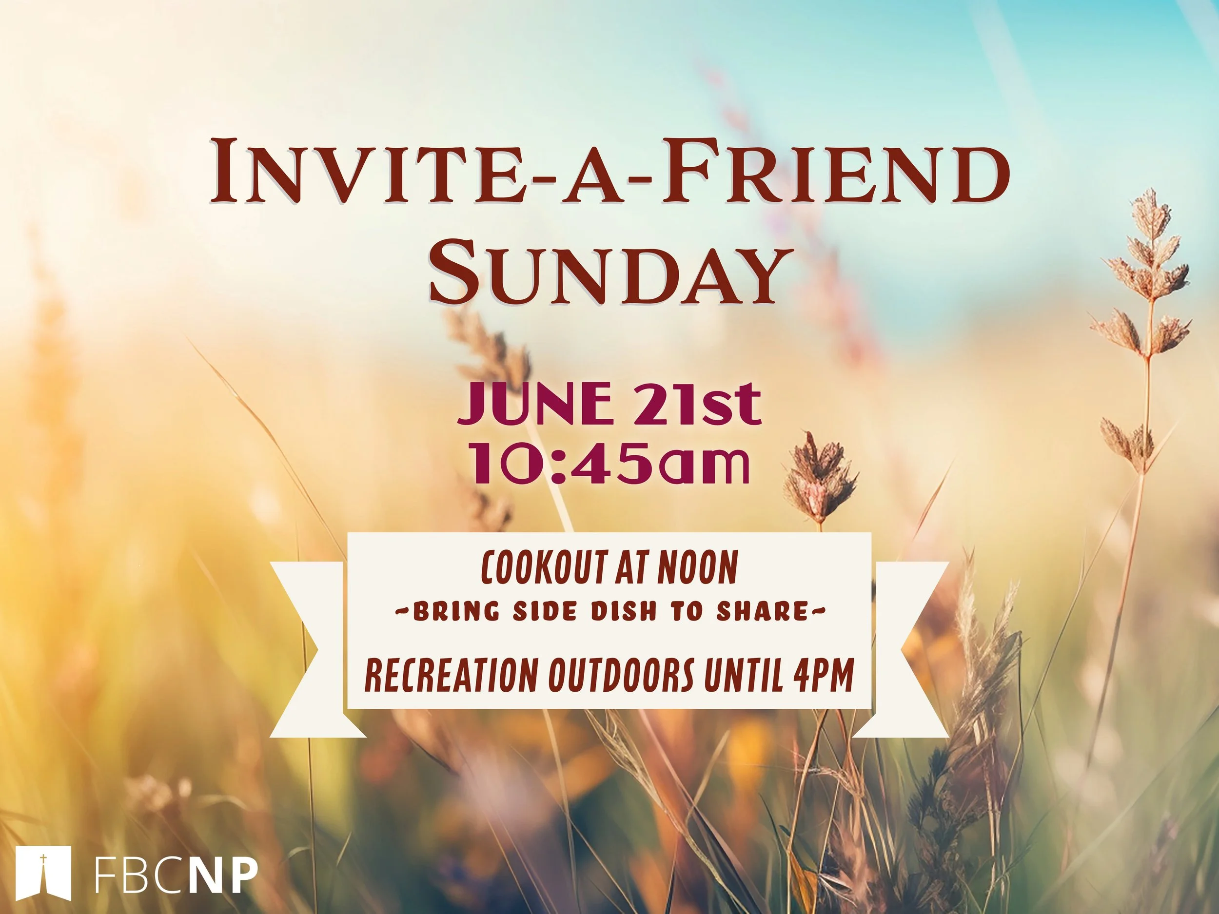 Invite a Friend Sunday - Cookout After Church