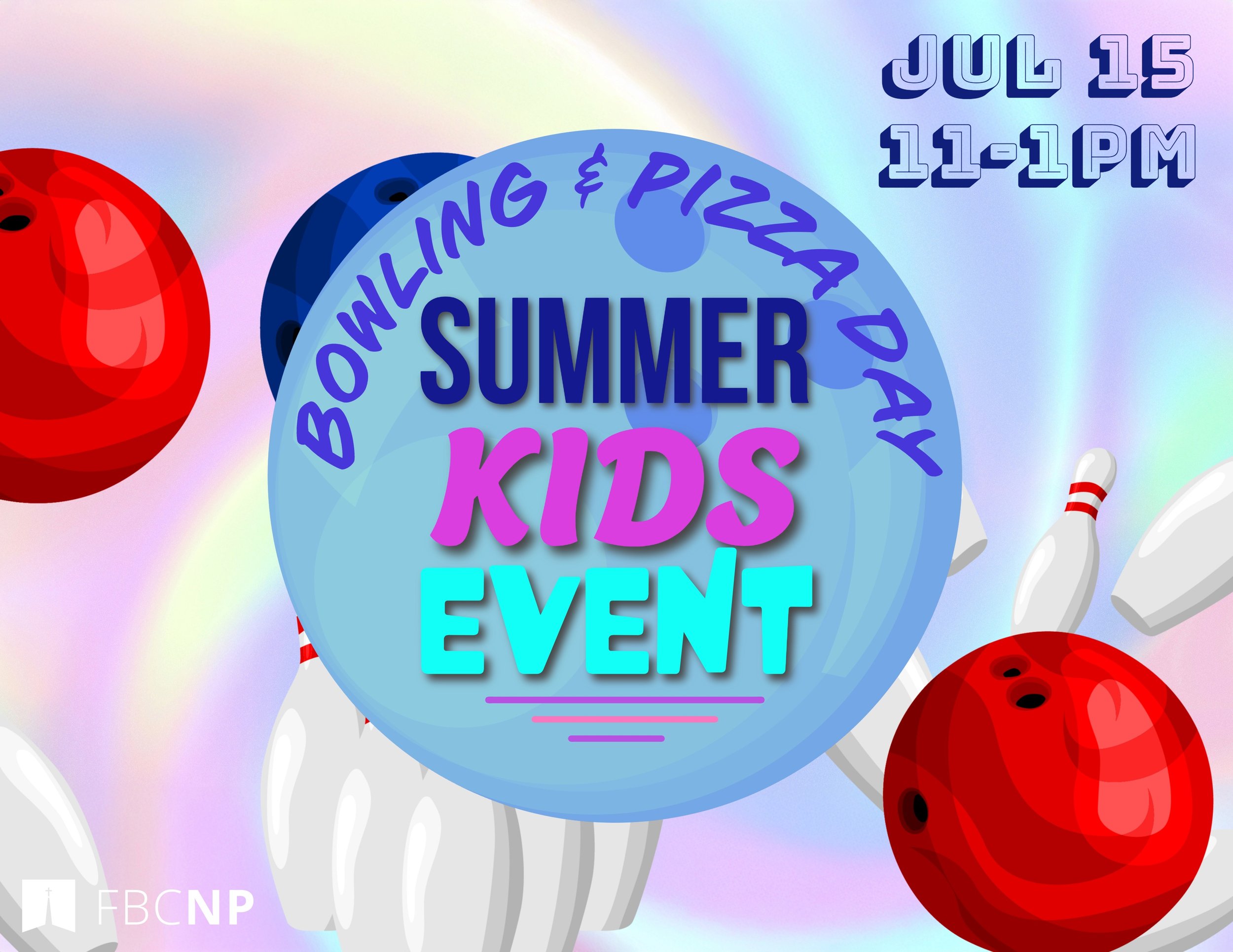 Summer Kids Event #3: Bowling &amp; Pizza