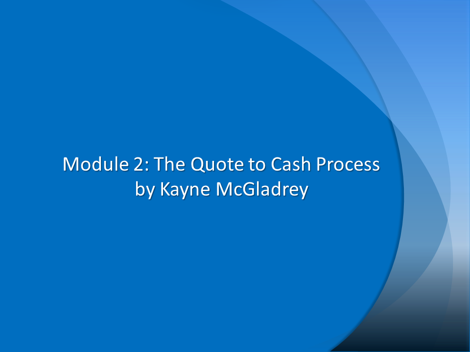 Webinar: The Quote to Cash Process - Pacific time zone