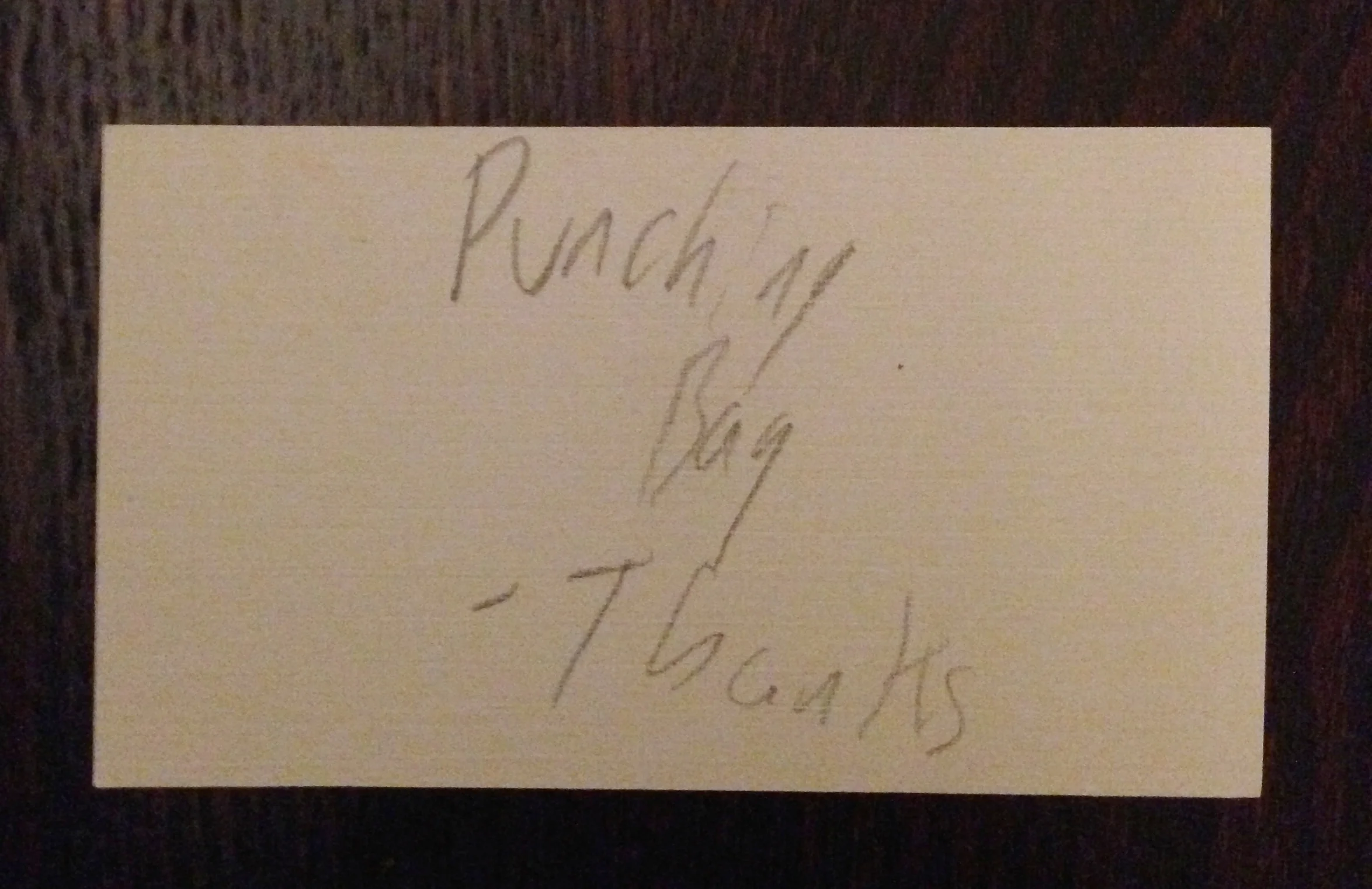"Punching Bag - Thanks". Still polite. 