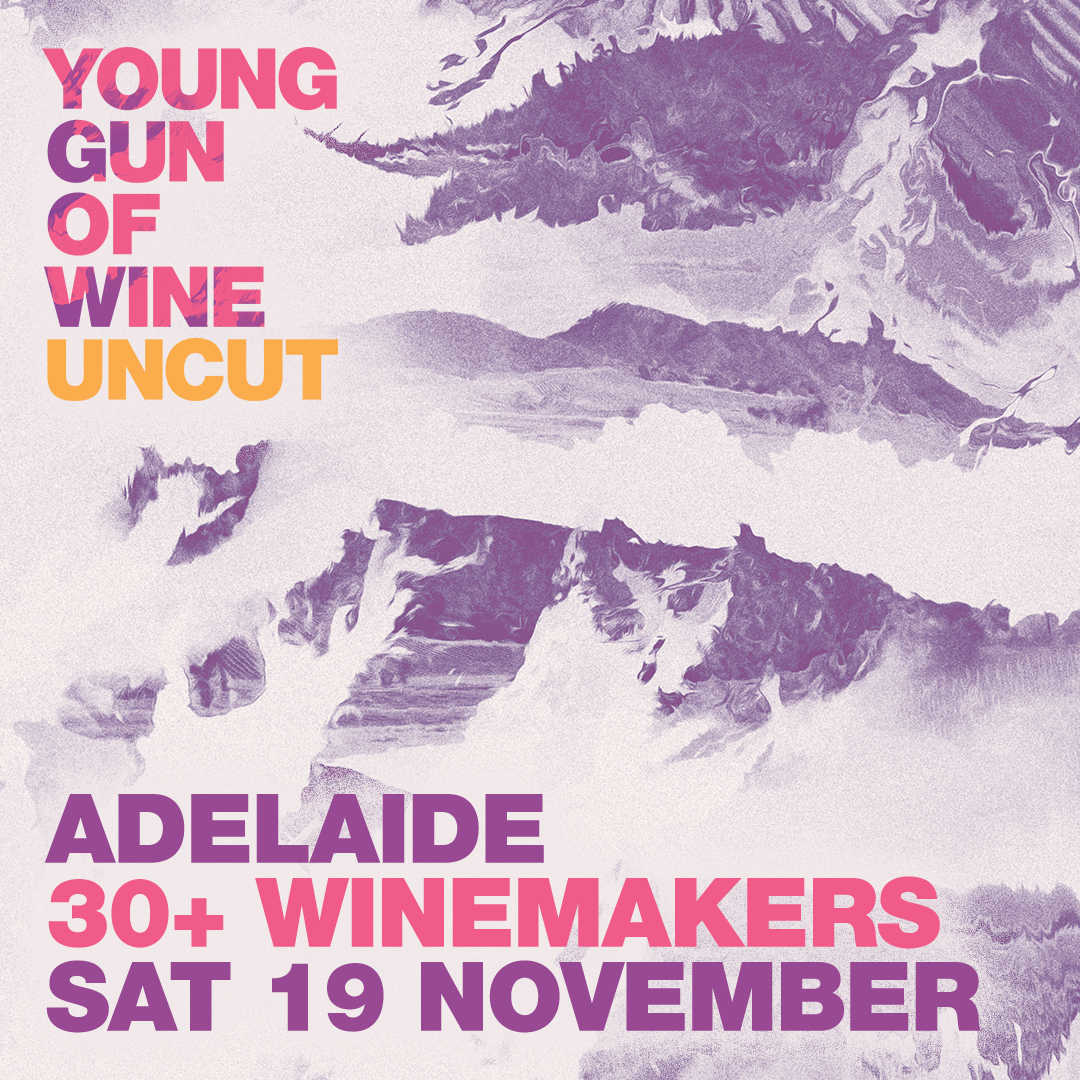 Young Gun of Wine UNCUT - Adelaide