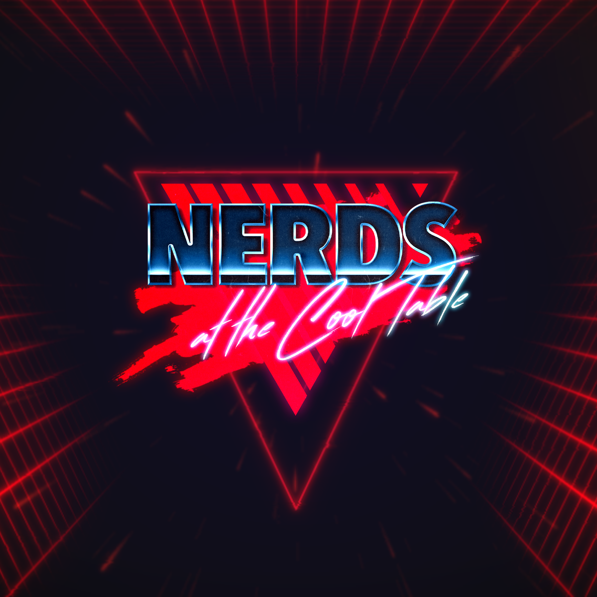 Nerds at the Cool Table: Episode 60 - Sixty