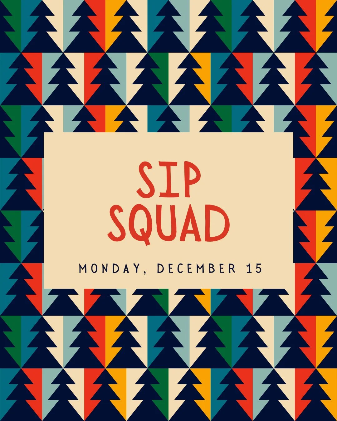 Sip Squad is tomorrow night at 7:30pm at Love Supreme!