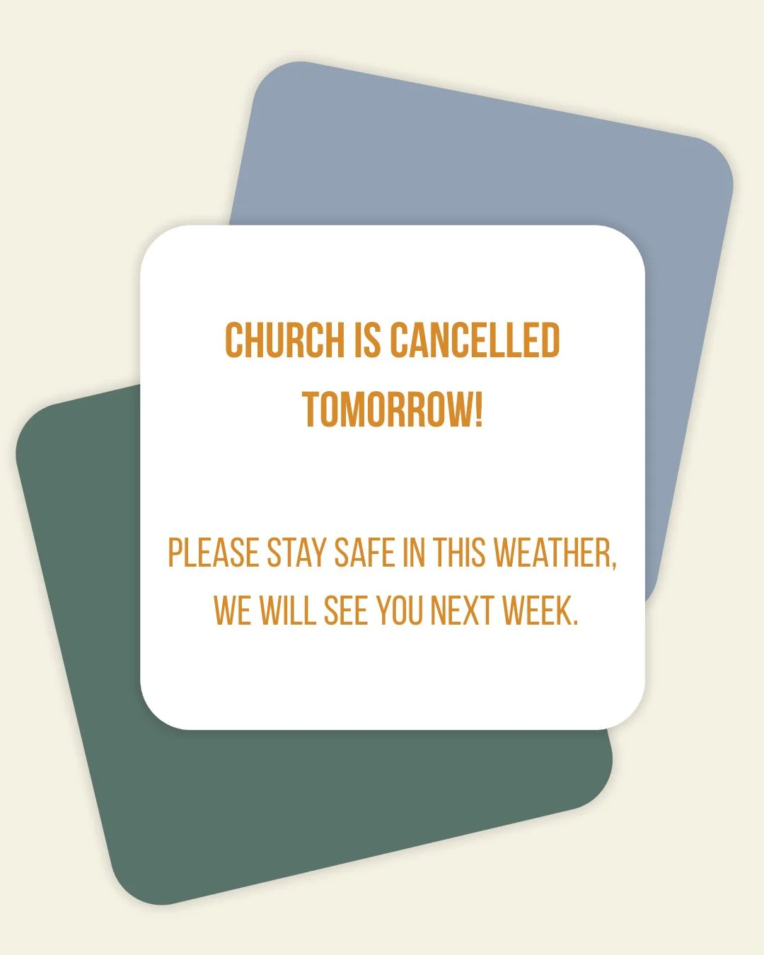Tomorrow's service is canceled due to inclement weather. ⁠
⁠
Stay safe, stay warm, and check in on a neighbor if you can. We&rsquo;ll be back together next week!