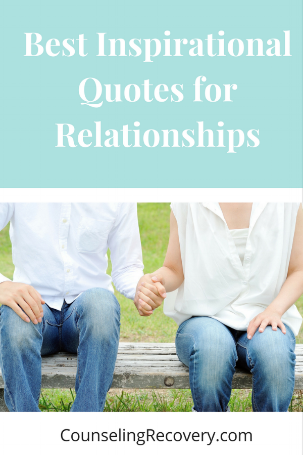 Best Inspirational Quotes For Relationships Counseling Recovery