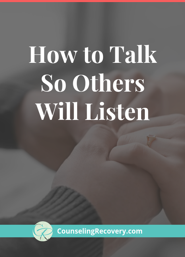 How to talk So Others Will Listen Relationship Blog.png