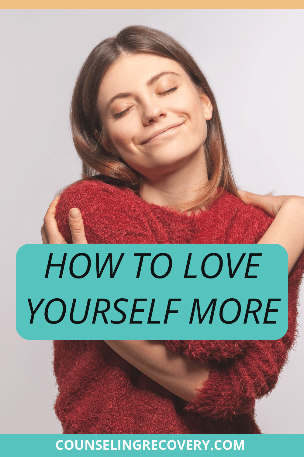 How to Love Yourself Just as You Are — Counseling Recovery, Michelle