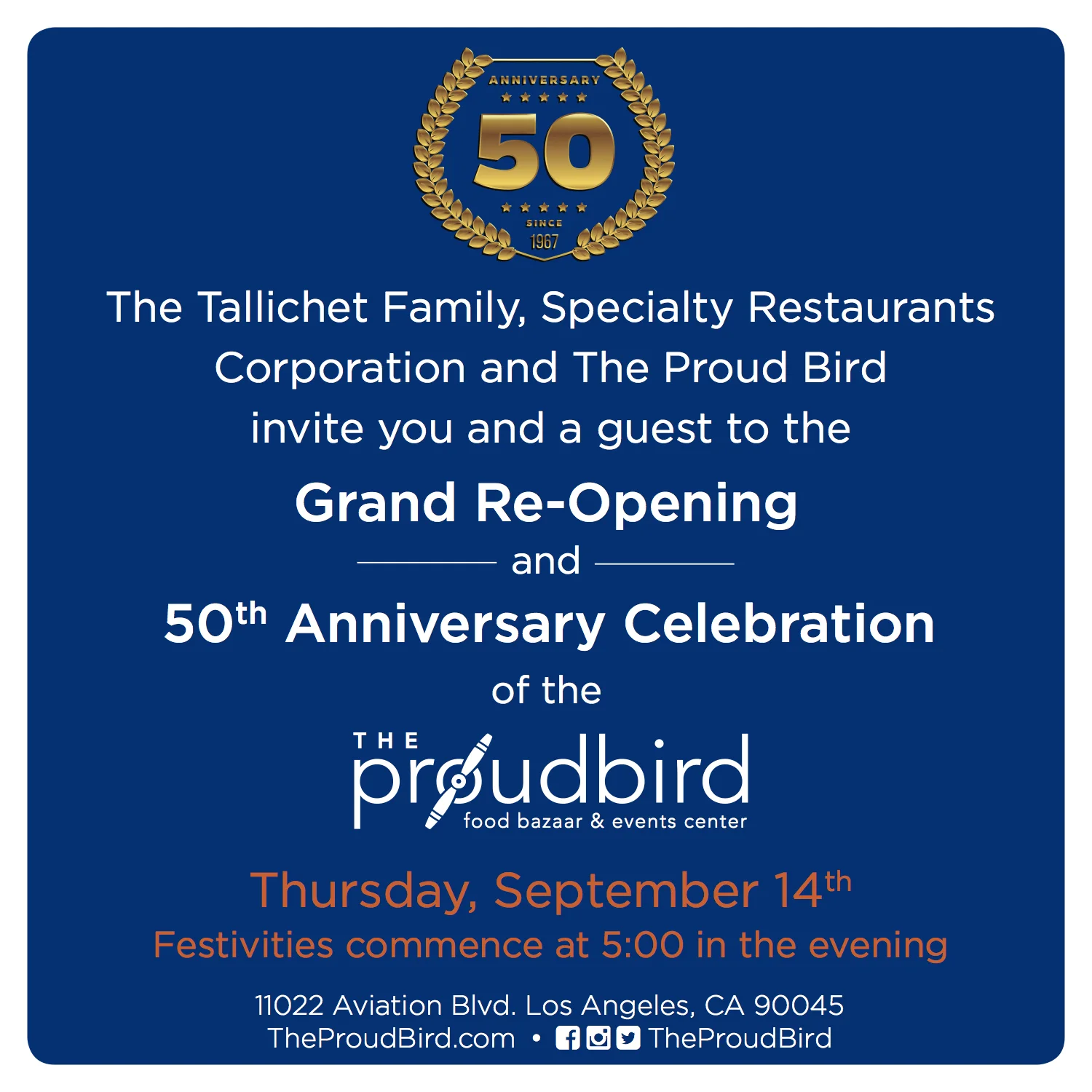 The Proud Bird - Grand Re-opening 50th Anniversary By Colure and Diamond and Specialty Restaurant Corp