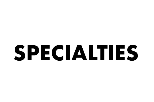 Specialties