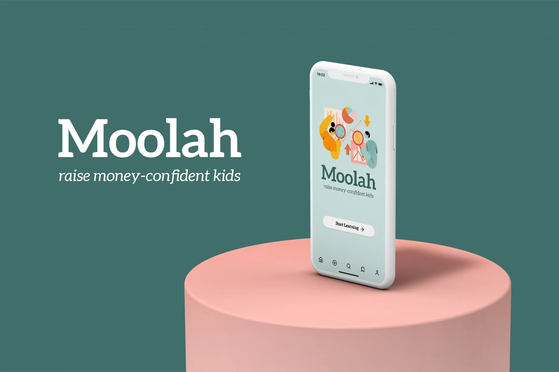 An iPhone displayed on a pedestal shows a screen that reads Moolah with an illustration of people looking at finance symbols. Text reads: Moolah. Raise money-confident kids.