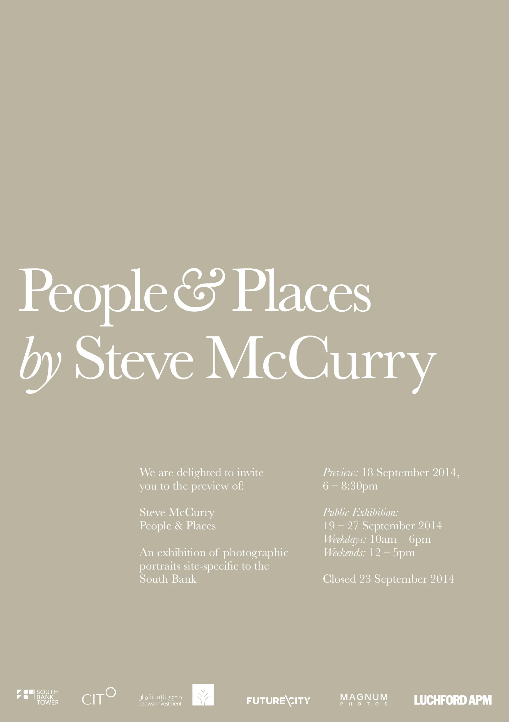 People & Places Steve Mac Curry and Magnum exhibition is open to the public at the Southbank Tower until 27th Septembre 2014. 