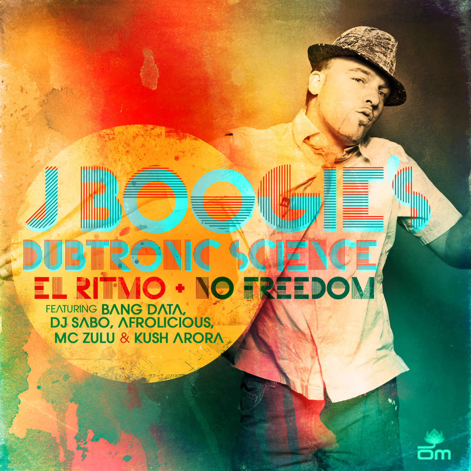 J Boogie's Dubtronic Science - El Ritmo + No Freedom