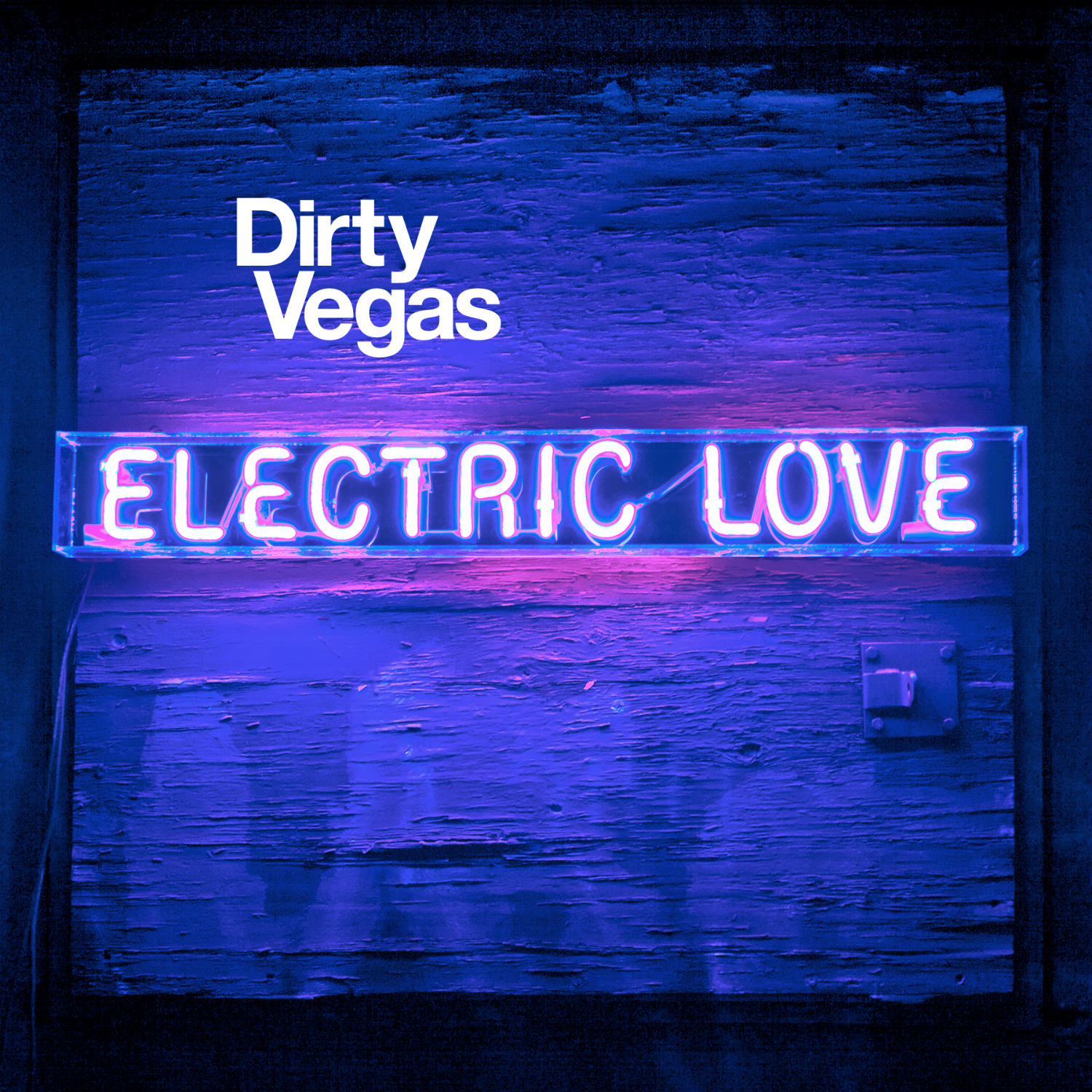 Dirty Vegas - Electric Love