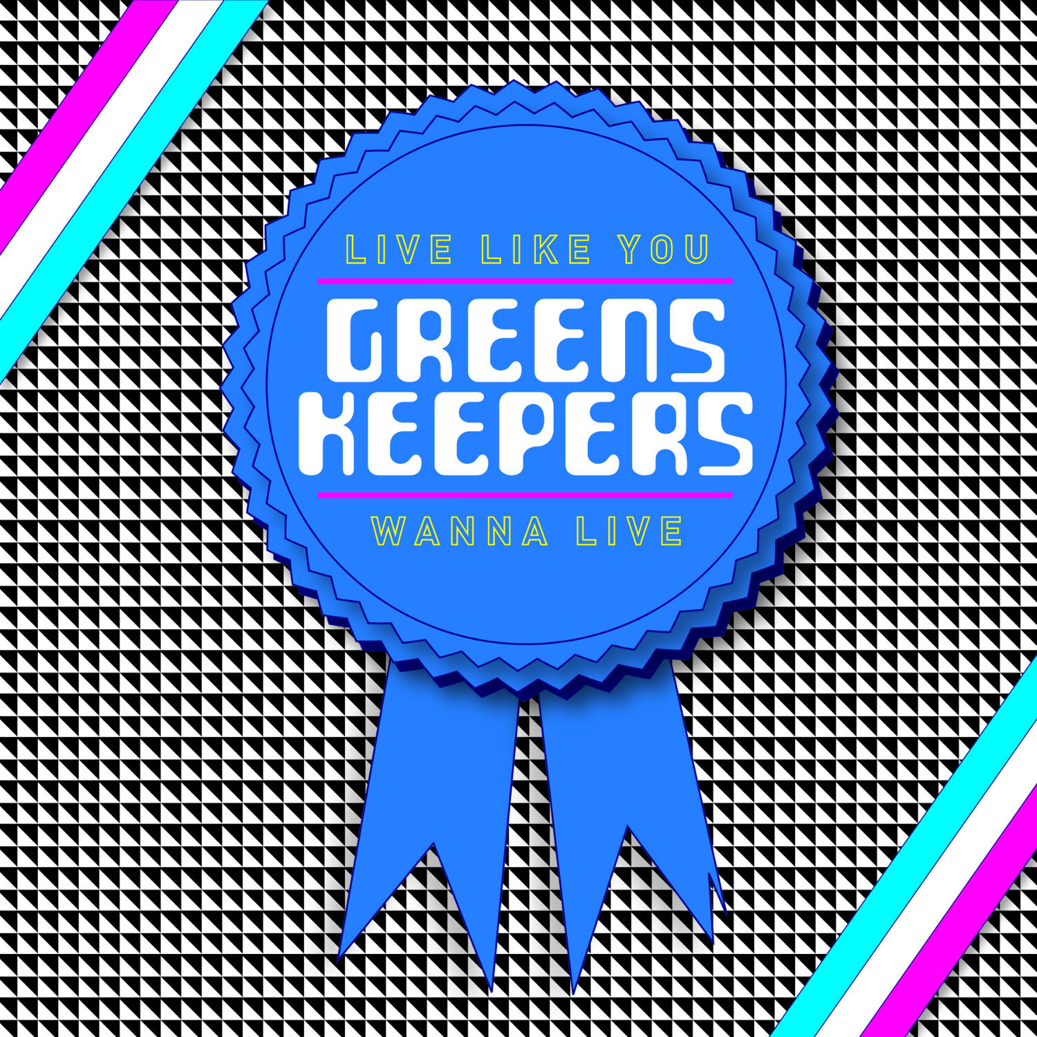 Greenskeepers - Live Like You Wanna Live EP