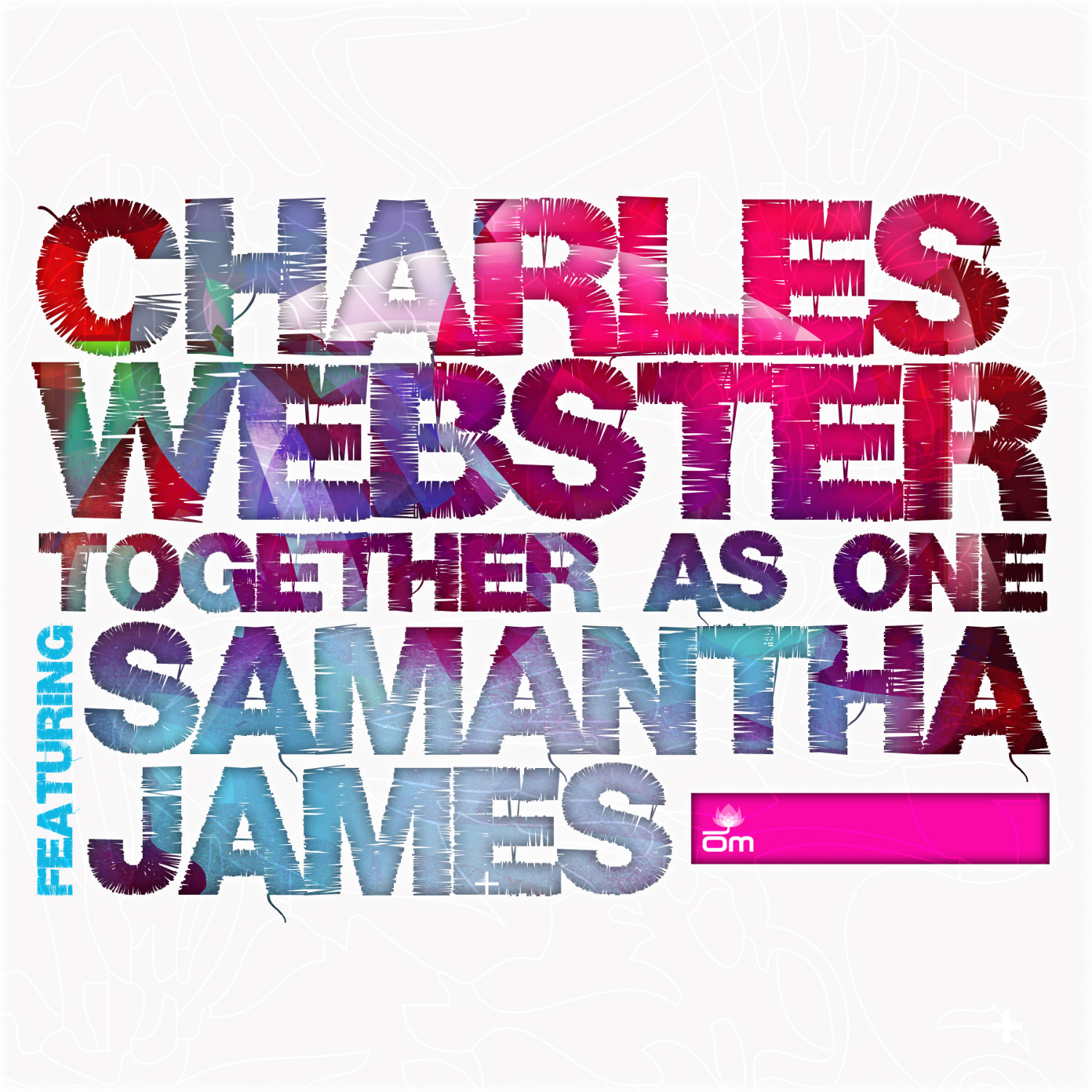 Samantha James & Charles Webster - Together As One