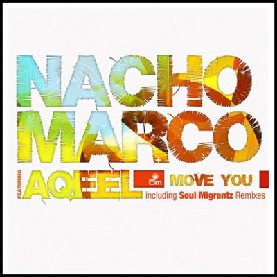 Nacho Marco - Move You