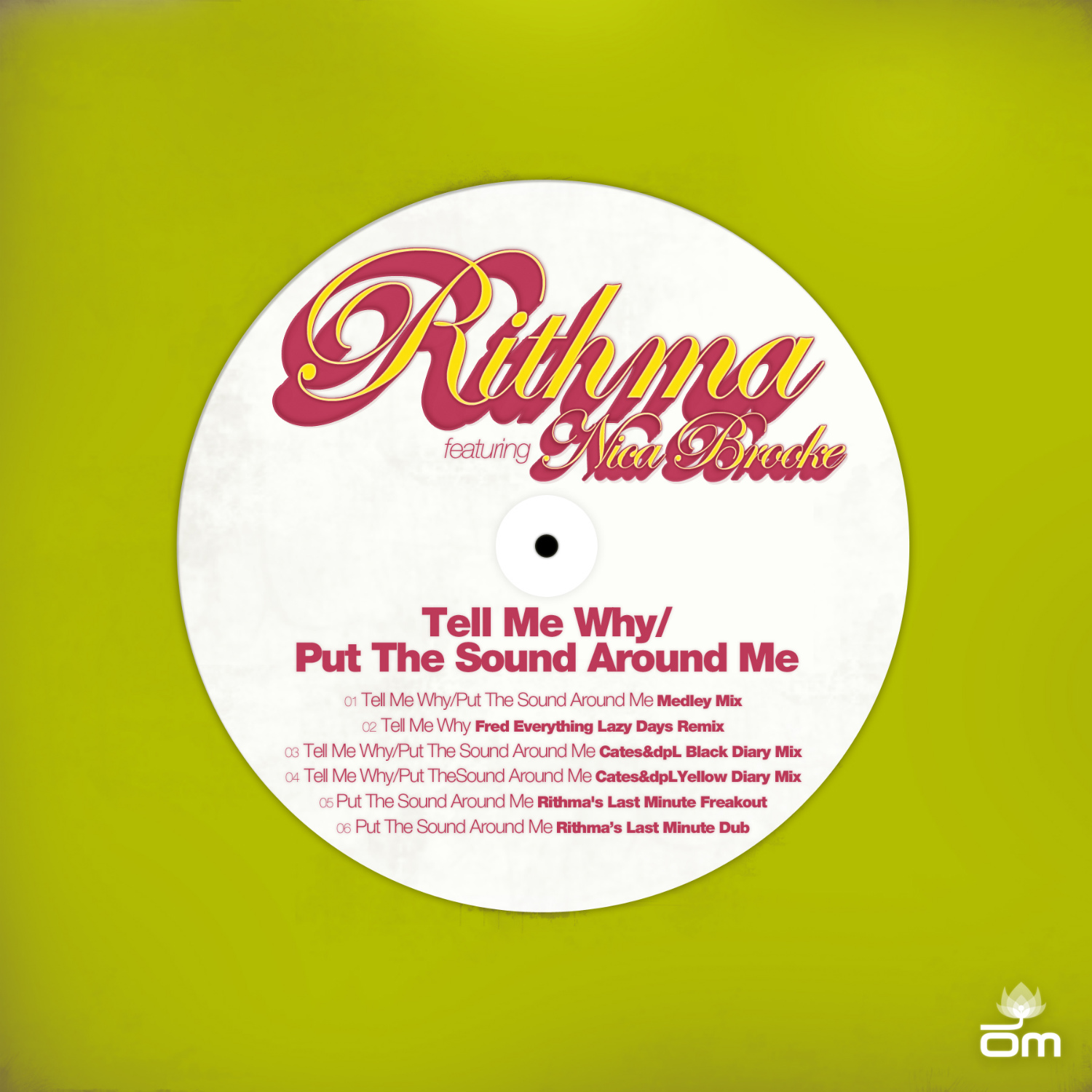 Rithma - Tell Me Why/Put the Sound Around Me